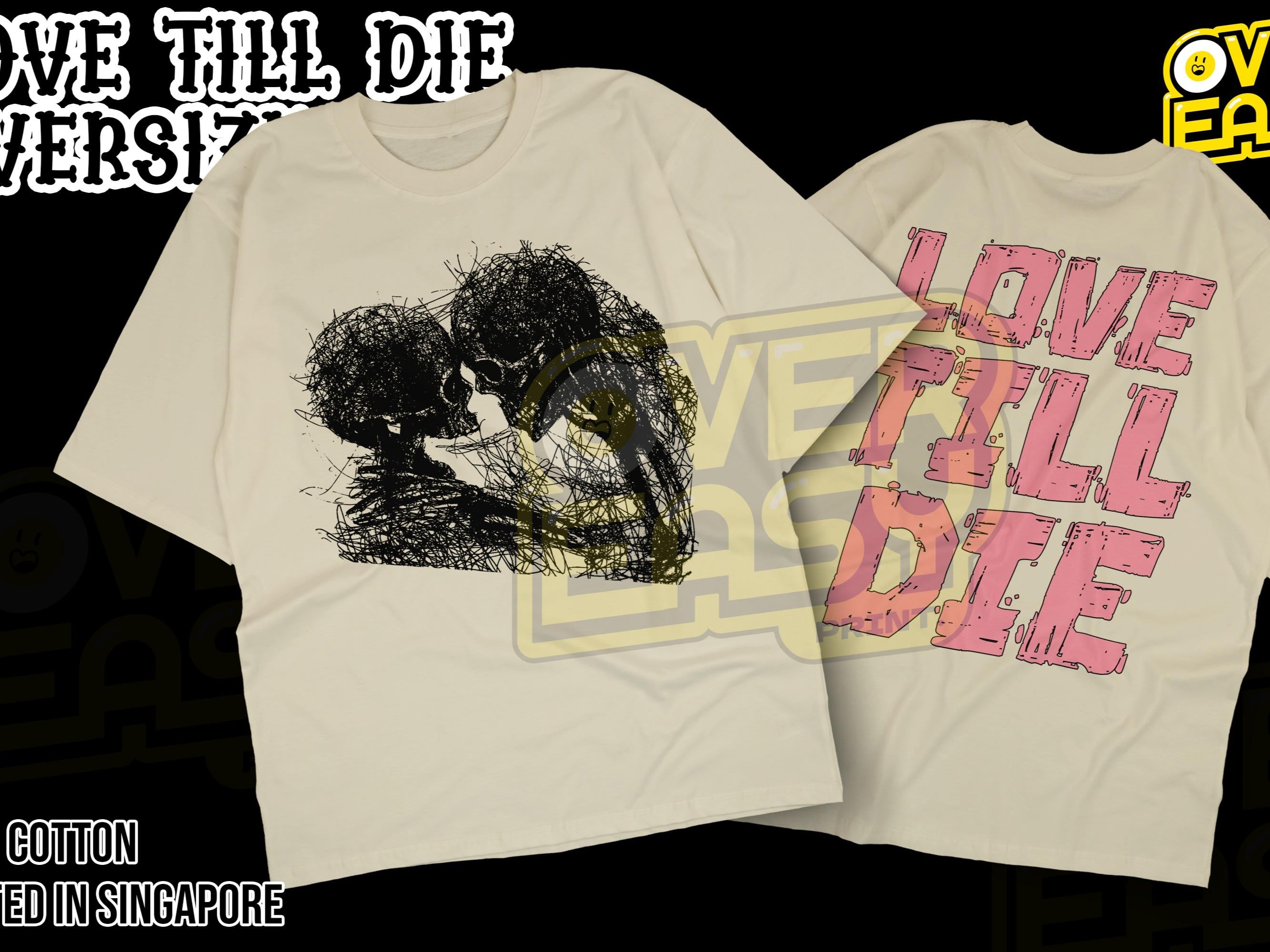 Love Till Die T-Shirt