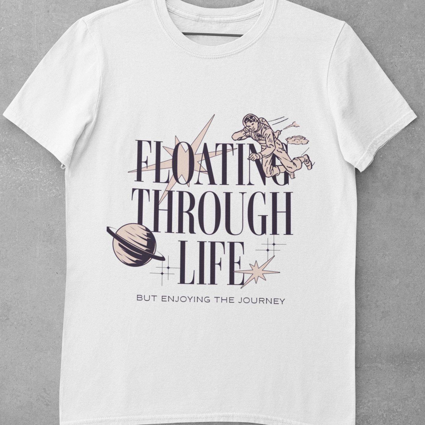 Floating Through Life T-Shirt